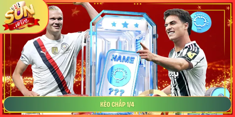 Kèo chấp 1/4
