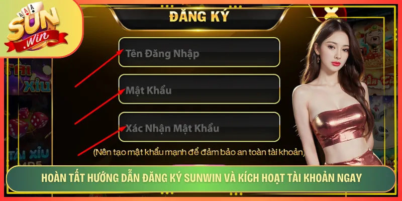 Hoàn tất hướng dẫn đăng ký Sunwin và kích hoạt tài khoản ngay