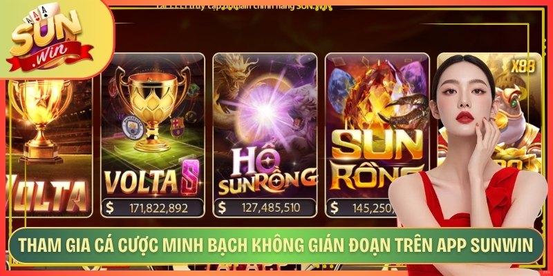 Tham gia cá cược minh bạch không gián đoạn trên app Sunwin