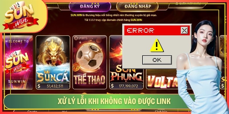 Xử lý lỗi khi không vào được link